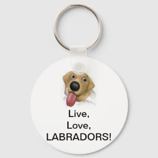 Leben, Liebe, Labradors! Schlüsselanhänger