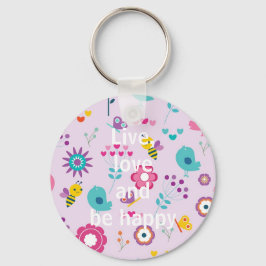 Leben, Liebe und glücklich sein Schlüsselanhänger