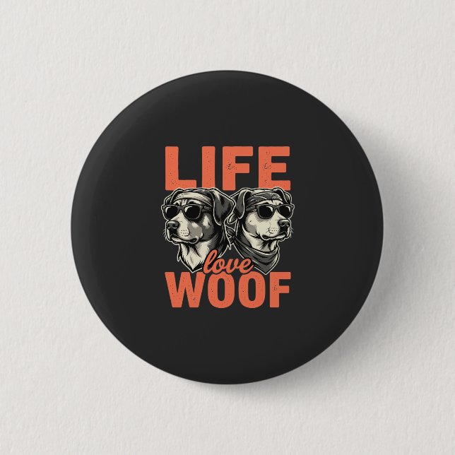 Leben Liebe Wuff Hunde Liebhaber Button (Vorderseite)