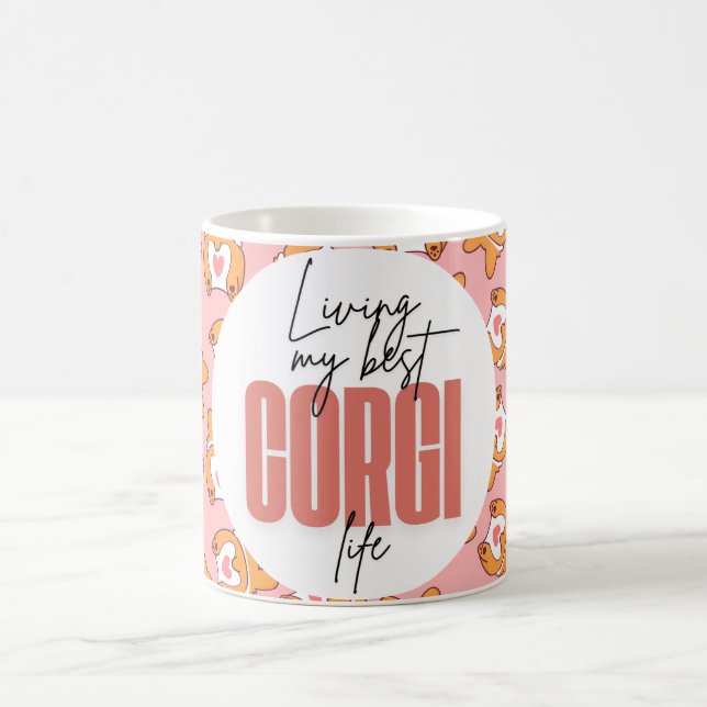Leben meine beste Corgi Life Funny Niedlich Girly  Kaffeetasse (Mittel)