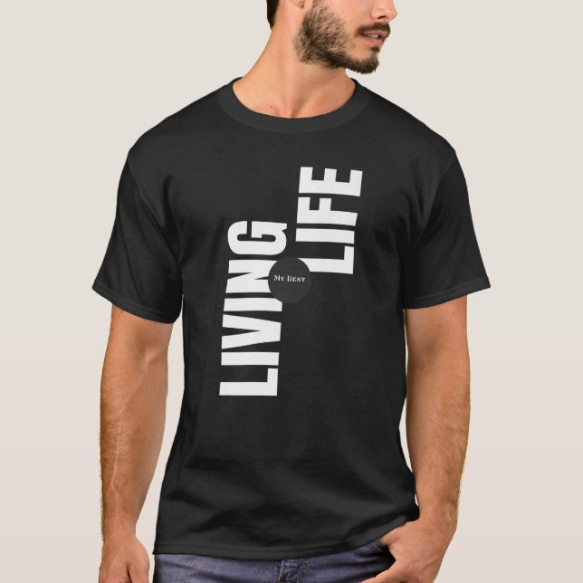 Leben meine besten T-Shirts glücklich Vibes genieß (Vorderseite)