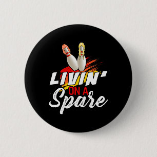 Leben mit einem Ersatz Bowling-Shirt Lustiger Bowl Button