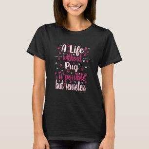 Leben mit Hund liebt besten Freund Hundezucht Mops T-Shirt