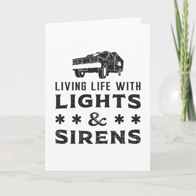 Leben mit Lights paramedic Ambulance EMS Funny Karte (Vorderseite)