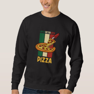 Leben mit Pizza Ironic Sprichwort Italienische Foo Sweatshirt