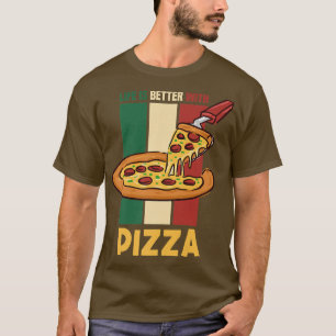 Leben mit Pizza Ironic Sprichwort Italienische Foo T-Shirt
