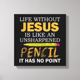 Leben ohne Jesus Funny Christlicher religiöser Gla Leinwanddruck