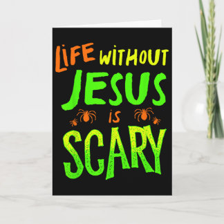 Leben ohne Jesus ist gruselig Fall Christliches Ha Karte