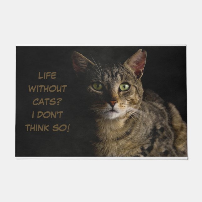Leben ohne Katzen? Ich glaube nicht, dass das lust Fußmatte (Vorderseite)