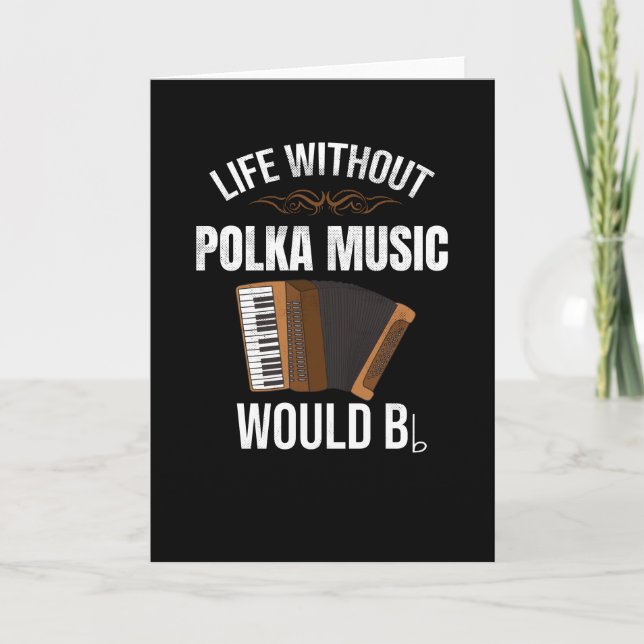 Leben ohne Polka | Accordion Polka Dancer Karte (Vorderseite)
