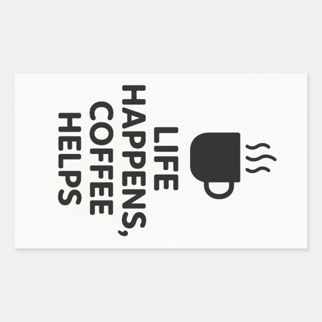 Leben passiert, Kaffeehilfen Aufkleber (Vorderseite)