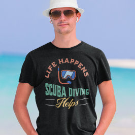 Leben passiert Scuba Diving Hilfen T-Shirt