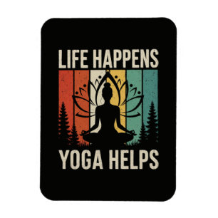 Leben passiert Yoga hilft  Magnet