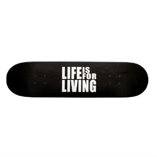 Leben positives Beschwörungsformel-Zitat: Das Skateboard