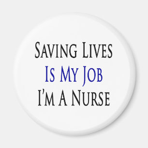 Leben retten ist meine Aufgabe als Krankenschweste Magnet