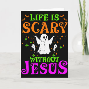 Leben schrecklich ohne Jesus Christliches Hallowee Karte