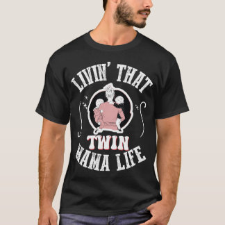 Leben Sie diese Zwillingsmamma-Mama ZWEI ZWEI T-Shirt