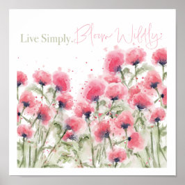 Leben Sie einfach. Bloom Willy Poster