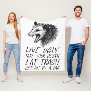 Leben Sie hässlich Fake Ihr Tod essen Müll Funny O Fleecedecke