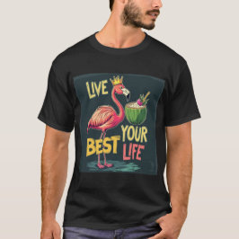 Leben Sie Ihr bestes Leben - Motivierend T-Shirt