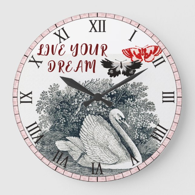 Leben Sie Ihren Traum wie Swan Große Wanduhr (Vorderseite)