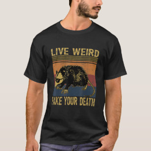 Leben Sie komisches Fake Ihr Tod Opossum Ugly Katz T-Shirt