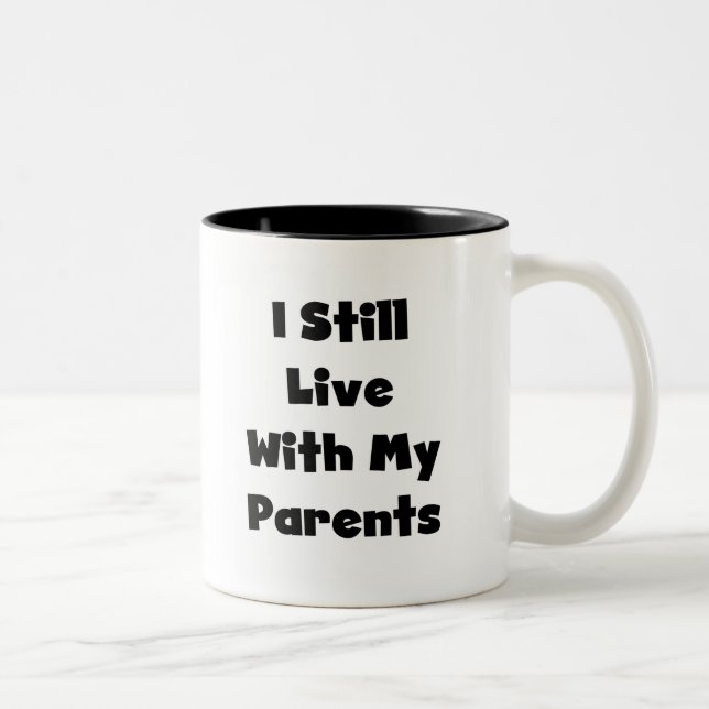 Leben Sie noch mit Eltern Zweifarbige Tasse (Rechts)