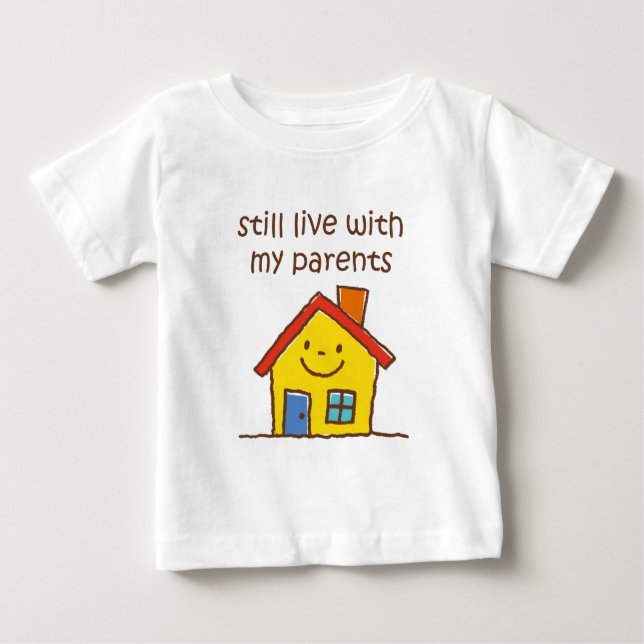Leben Sie noch mit meinen Eltern Baby T-shirt (Vorderseite)