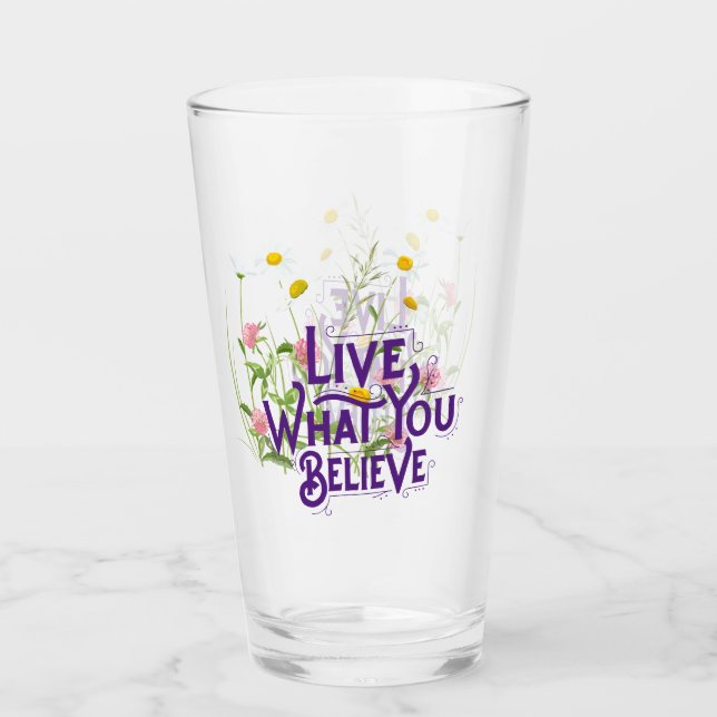 Leben Sie, was Sie glauben, Zitat Lila trocken Blu Glas (Vorderseite)