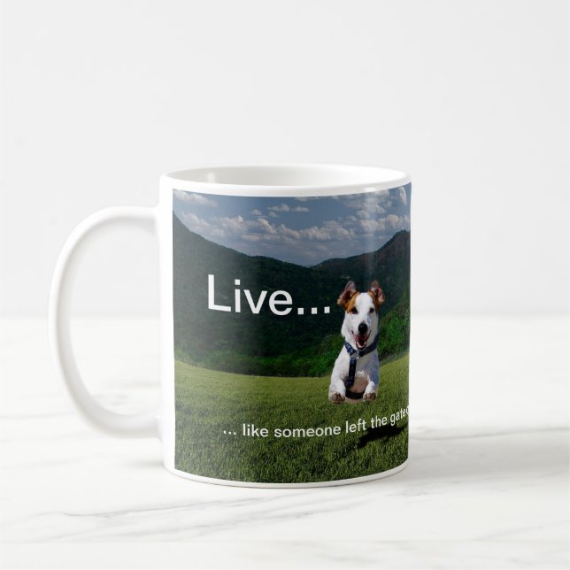 Leben Sie wie jemand verließ das Tor offen Kaffeetasse (Links)
