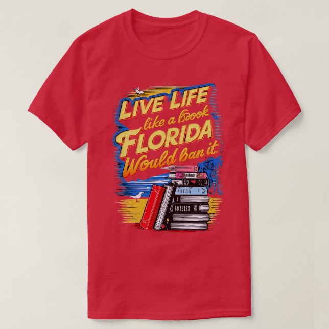 Leben, sodass, wenn Ihr Leben wäre ein Buch Florid T-Shirt (Design vorne)