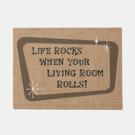 Leben stürzt, wenn Ihr Wohnzimmer rollt, RV Fußmatte