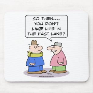 Leben-Überholspur-Halsklammer mögen Mousepad