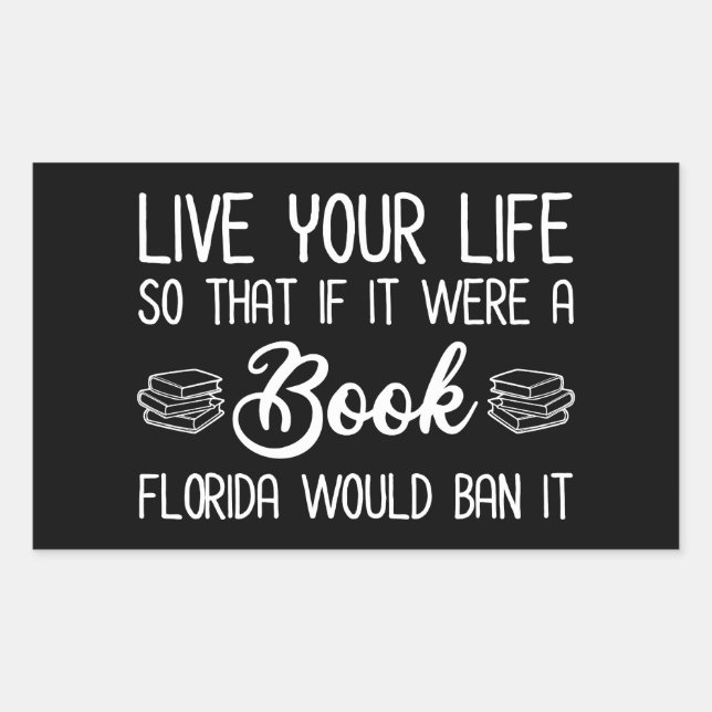 Leben, wenn es also ein Buch wäre, würde Florida e Rechteckiger Aufkleber (Vorderseite)