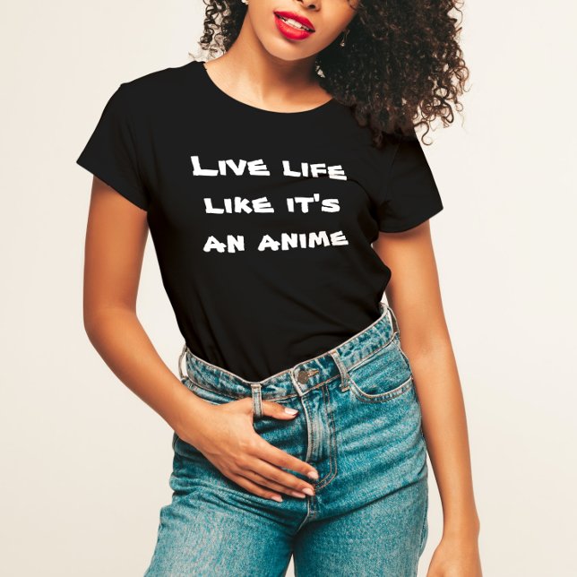 Leben wie ein Anime-T - Shirt (Von Creator hochgeladen)