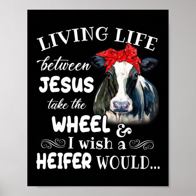 Leben zwischen jesus nehmen Sie das Rad Ich wünsch Poster (Vorne)