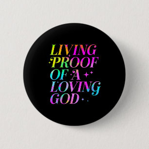 Lebender Beweis eines liebenden Gottes Glaube Chri Button