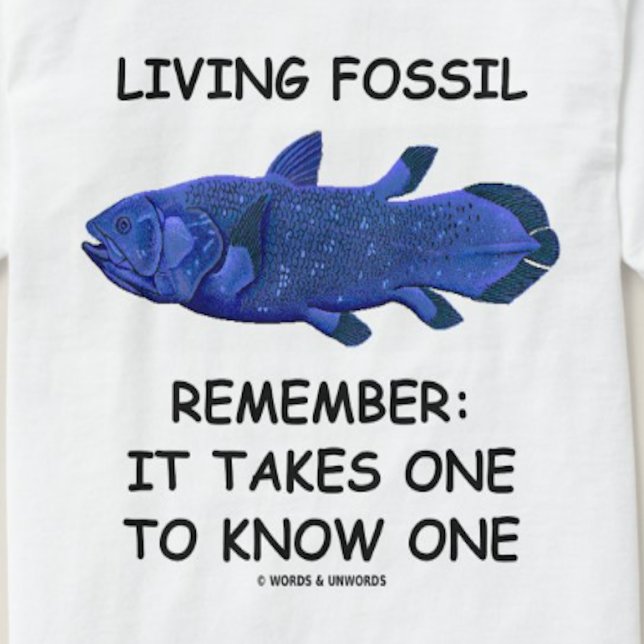 Lebendes Fossil (Coelacanth) T-Shirt (Funny coelacanth evolutionary biology tee for anyone who can be considered a living fossil!)
