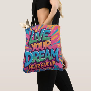 Lebendige "Leb Deinen Traum" Graffiti-Wandkunst Tasche