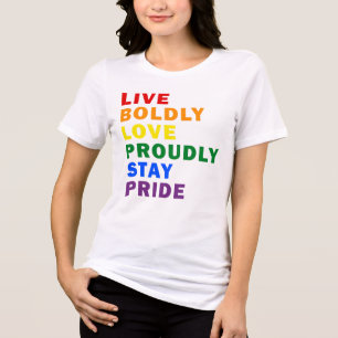 Lebendige mutige Liebe Bleibe stolz T - Shirt