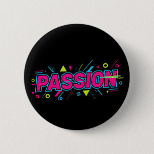 Lebendige Passion-Typografie - Retro-90er-Pop-Art- Button