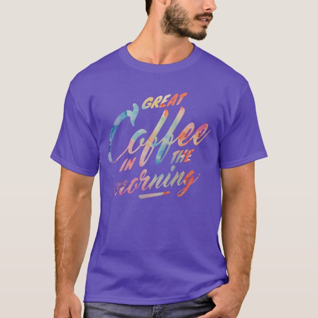 Lebendiger Kaffee MorgenTypography Freunde T-Shirt (Vorderseite)