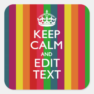 Lebendiger Regenbogen Behalte Ruhe und Text indivi Quadratischer Aufkleber