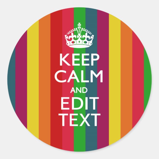 Lebendiger Regenbogen Behalte Ruhe und Text indivi Runder Aufkleber (Vorderseite)