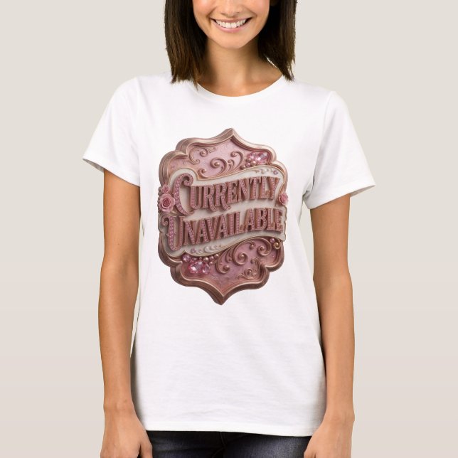 Lebendiges Pink NICHT VERFÜGBAR Statement T-Shirt (Vorderseite)