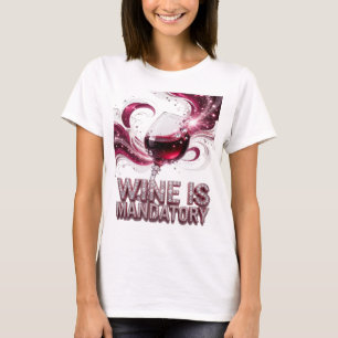 Lebendiges Silber WEIN IST PFlicht Design T-Shirt