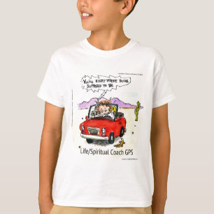 Lebenscoach GPS T-Shirt