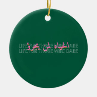 Lebensmotto für diejenigen, die es wagen, Zitat Ku Keramik Ornament