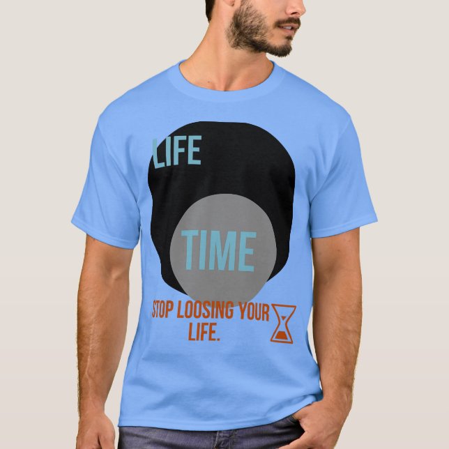 Lebenszeit T-Shirt (Vorderseite)