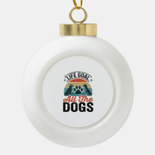 Lebensziel Alle Hunde Vintage-Hundefreund-Design_1 Keramik Kugel-Ornament